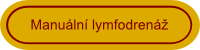Manuální lymfodrenáž
